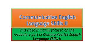 Communicative English Language Skills II vocabulary part one [upl. by Peta]