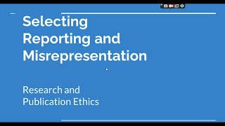 Selective Reporting and Misrepresentation of data Research and Publication ethics Phd coursework [upl. by Arocat]