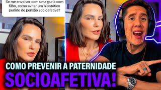 Como Se Prevenir Da Paternidade Socioafetiva E Pensão Socioafetiva [upl. by Tita461]