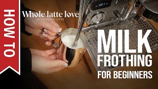 How To Milk Frothing for Beginners 5 Tips [upl. by Anelaf824]